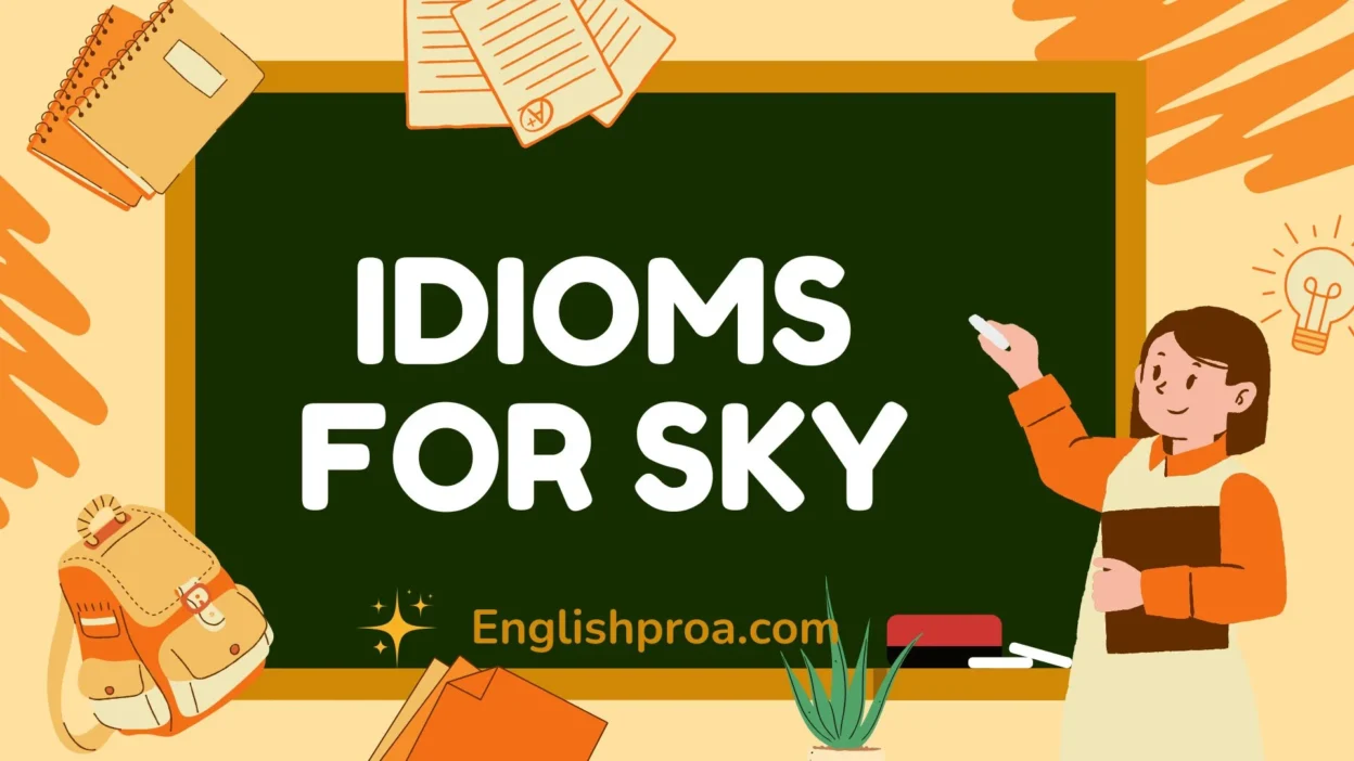 Idioms for Sky