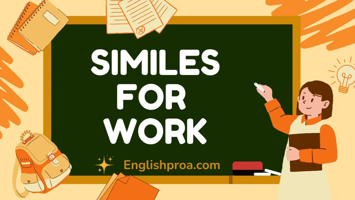 Similes for Work